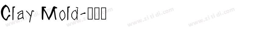 Clay Mold字体转换